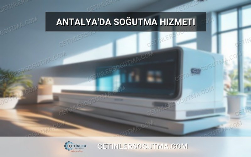 Antalya'da sogutma hizmeti